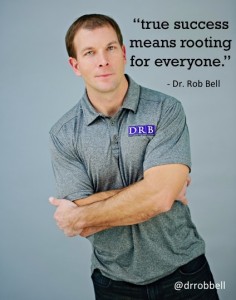 Dr. Rob Bell true success is