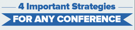(Infographic) 4 Important Networking Strategies for Any Conference