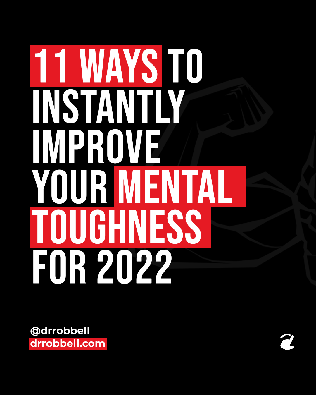 11 ways to instantly improve youre mental toughness for 2022