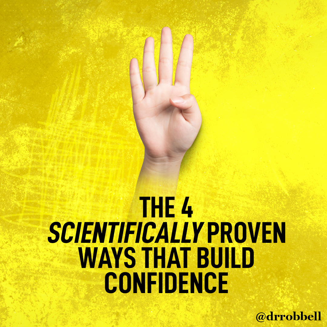 The 4 Scientific Ways To Build Confidence