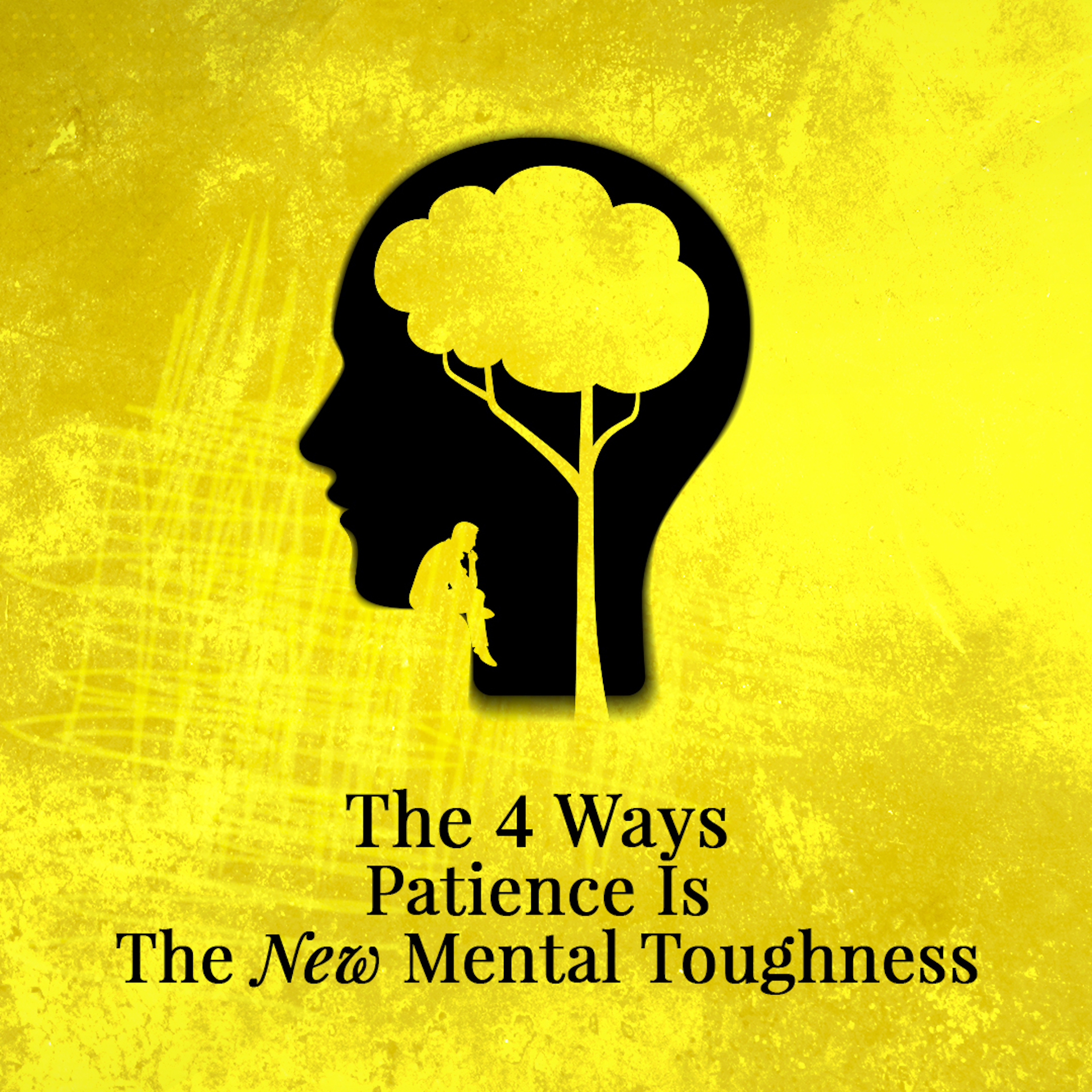 4 Best Mental Tips For Building Patience Skills